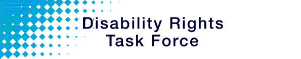 Disability Rights Task Force.